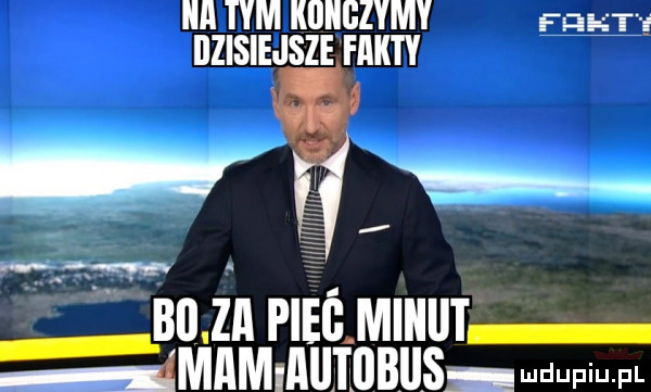 ica tym kiiiigzymy feb    ilzisiejsze fakty bal. za puer. minut mam aiitiibiis uuupiu. fl