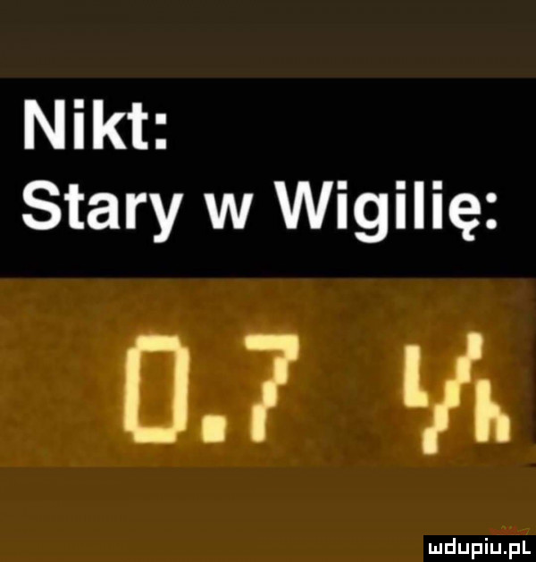 nikt stary w wigilię mdup iiiii