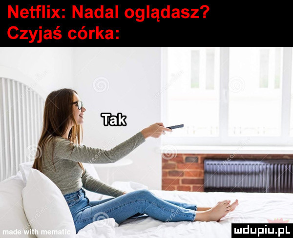 netflix nadal oglądasz czyjaś córka m mu. mnmummxw