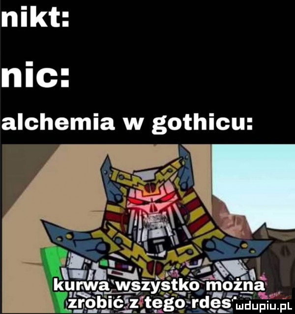 nikt nic alchemia w gothicu