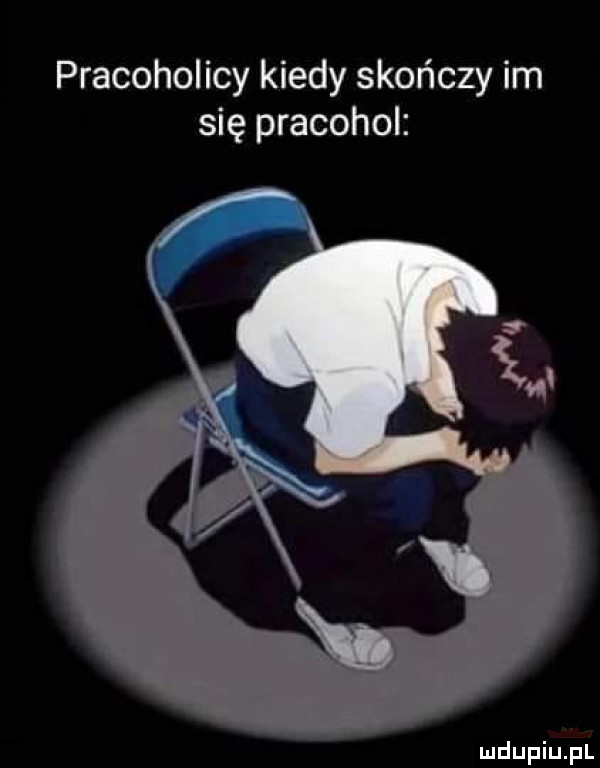 pracoholicy kiedy skończy im się pracohol