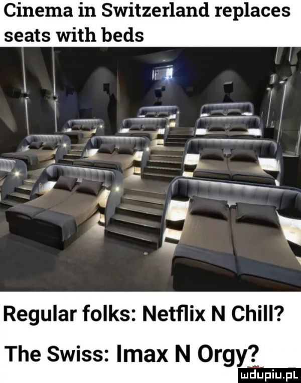 cinema in switzerland replaces seans with beis k   ni i     g m e. n i. w l. v regular folks netflix n chill tee swiss imax n ordy
