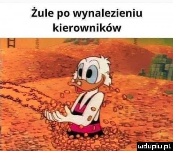 żule po wynalezieniu kierowników