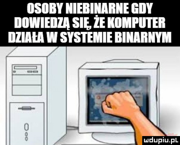 iisiiby iiiebiiiiibiie el iiiiwieiiią sie że lﬂﬂl ll l ell illllltl w systemie biiiailiiyil fl