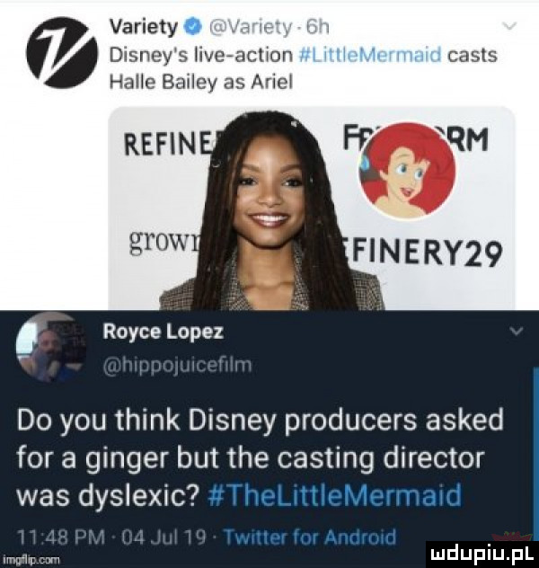 variety iv g i disney s iii eiaction halle bailly as ariel rufin nai fidery   rolce lopez do y-u think disney producers asked for a ginger but tee casting direktor was dyslexic thelitilemermaid www m  rumwx mrblur