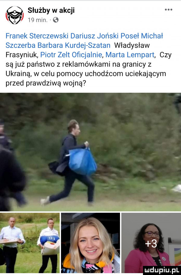 służby w akcji   mm   władysław frasyniuk czy są już państwo z reklamówkami na granicy z ukrainą w celu pomocy uchodźcom uciekającym przed prawdziwą wojną