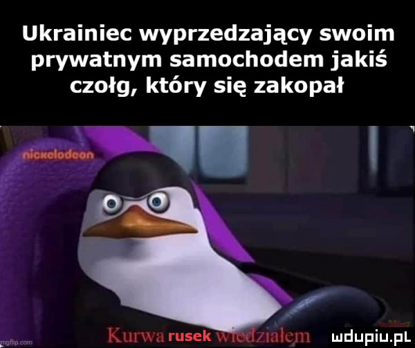 ukrainiec wyprzedzający swoim prywatnym samochodem jakiś czołg który się zakopał kuruarusekw ndk m