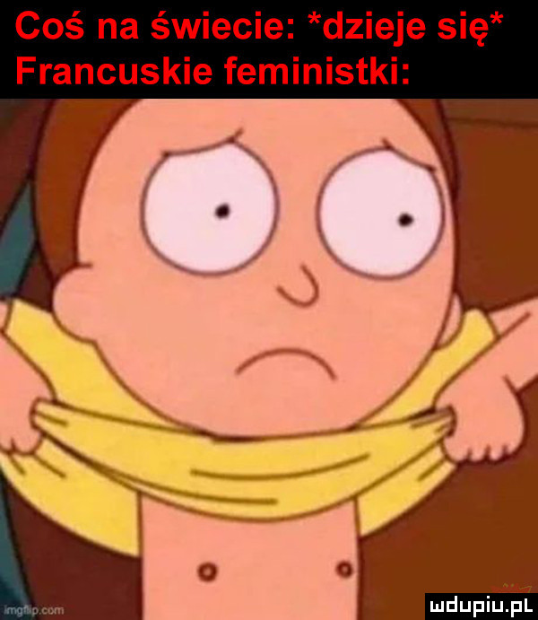 coś na świecie dzieje się francuskie feministki