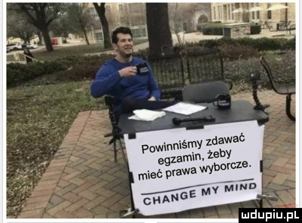 my zdawać n. żeby wyborcza chanie mend powinnaś elzami mieć prawa