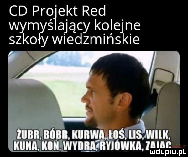 cd pro edt red wams ający kolejne s-ko y wiedźmińskie ziiiiijiqib. kiiiwa. wś. is wilk. kiiiiii. kiiiieyyiilatryiawka. ii ludupiu. pl