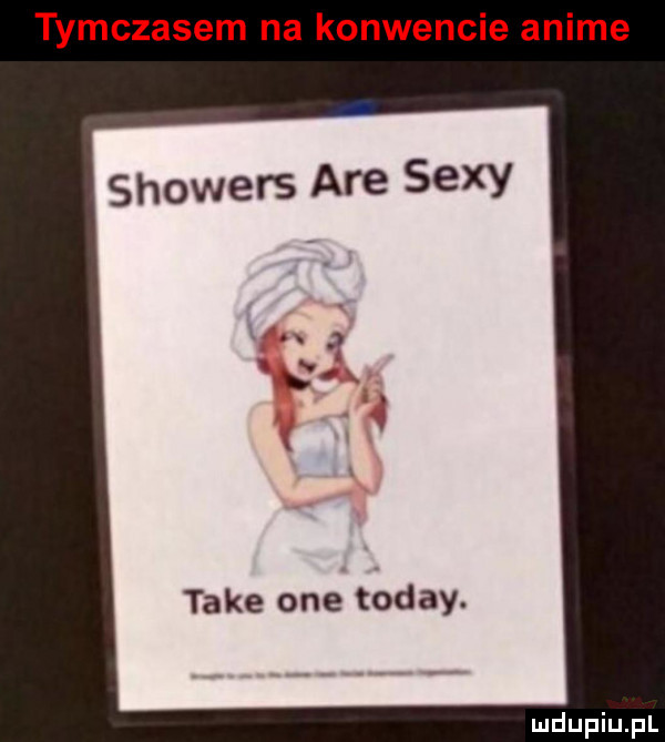 tymczasem na konwencie anime showers are sexy take one toddy