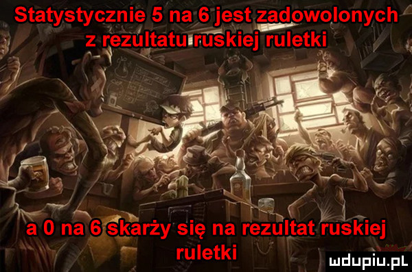 statystycznie   na   jest zadowolonych. z rezuitatulruskiej ruletki nv i xx k a   ndk arby się na rezultat ifuskiej ruletki u lu iu l