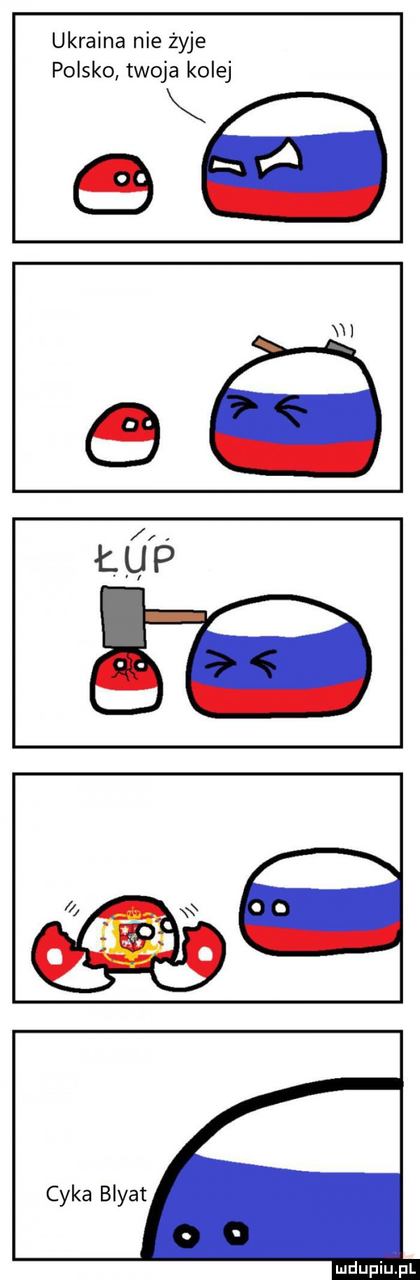 ukraina nie żyje polsko twoja kolej w cyka blyat