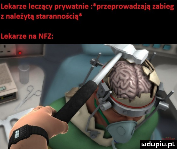 lek rze leczący prywatnie prleprowadzajq zabieg z należytą starannością lekarze na nfz i