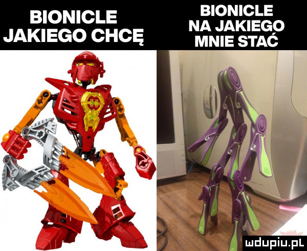 bionicle bioniki e na jakiego jakiego chcę mnie stać