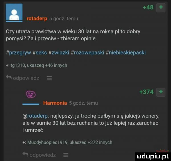 małp   qnni hm czy utrata prawactwa w wieku    lai na roksapl to dobry pomysl za i przeciw zbieram opinie. przegryw seks zwiazki rozowepaski niebieskiepaski t   tu ukaszeq    innych       mumm serm u mu rmaderp najlepszy. ja trochę balbym się jakiejś wenery. ale w sumie    lat bez ruchania lojuż lepiej raz zaruchać i umrzeć muadyhuopiecmił ukaszeq     innych