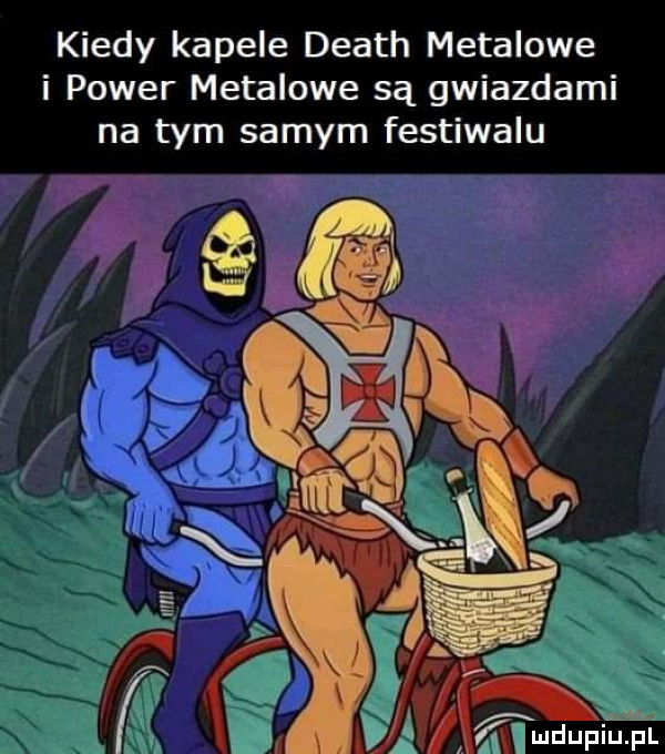kiedy kapele death metalowe i power metalowe są gwiazdami na tym samym festiwalu