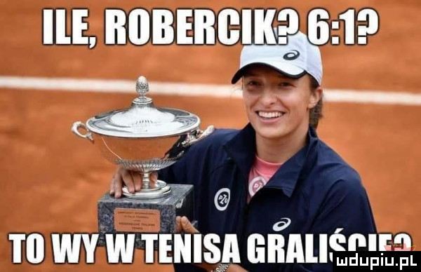 ile boberglkee gl qa i f a m wv w tenis mmama