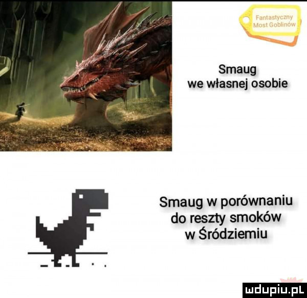 smaug we własnej osobie smaug w porównaniu do reszty smoków w śródziemiu ludu iu. l f f