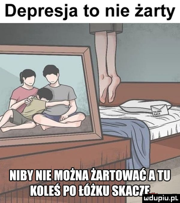 depresja to nie żarty niby nie mam mime am nous ru tum de ludu