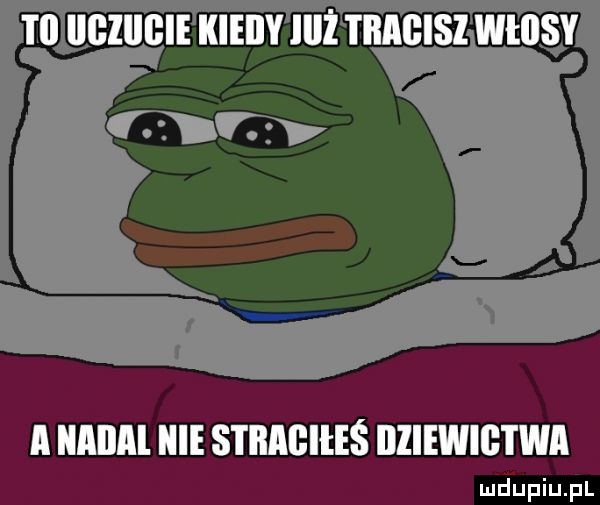 a iiaiiil iiiesstiiaiiiłeś dziewie wm