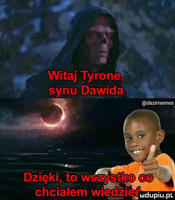 d. witaj tyrane synu dawida zimki to wsz chciałem wiedz iefmdupm fl