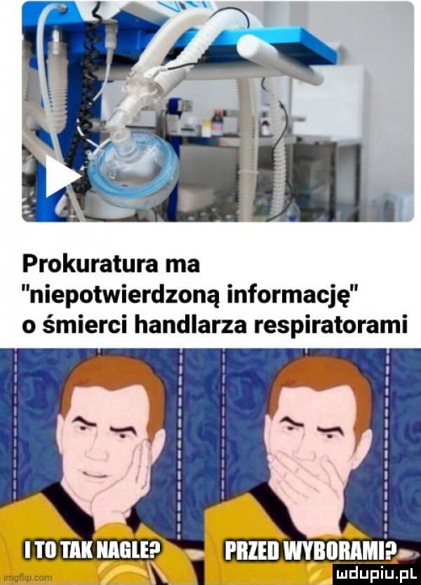 prokuratura ma niepotwierdzoną informację o śmierci handlarza respiratorami nnmmu rnzinwvnnnnm p