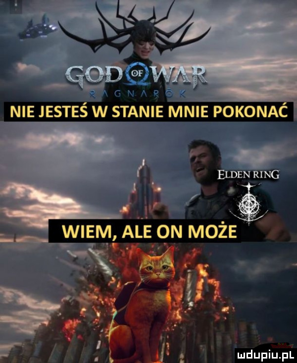 nie jesteś w stanie mnie pokonać    r ellen ring wiem ale qn może