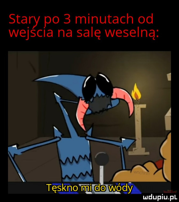 stary po   minutach od wejsaa na salę weselną w mam tę sk n. o m do w ó ęs l u lu upiu pl