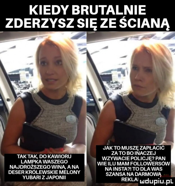 kiedy brutalrnie zdverzysz się zęscianą xx ą j jak to muszę zapłacic zeto boinaczej tartak. dokawioru wzywacie policję pan lampka waszego wieilu mam followersow najdrozszego wina. a na a ihs mmm dla was deser krolewskiemelonv szansa ia darmową vubarizjaponii rekwudupiu f