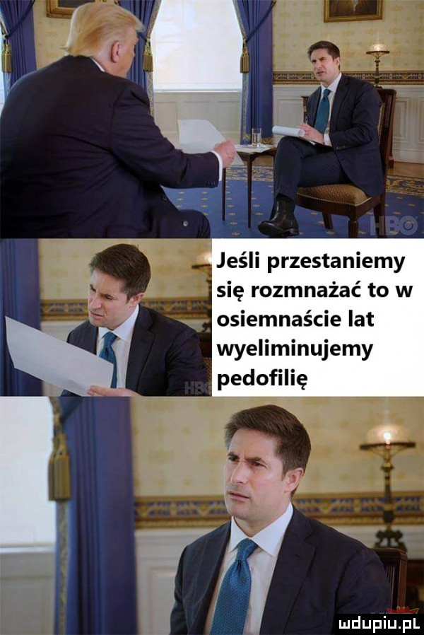 jeśli przestaniemy się rozmnażać to w osiemnaście lat wyeliminujemy pedofilię