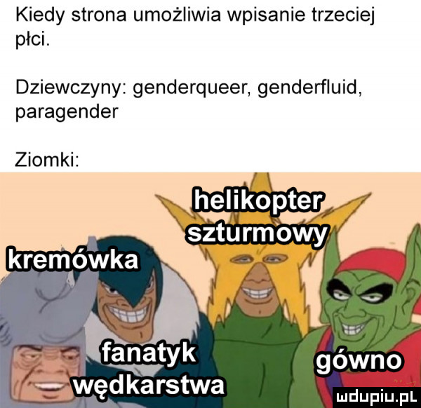 kiedy strona umożliwia wpisanie trzeciej płci. dziewczyny genderqueer genderfluid paragender ziomki