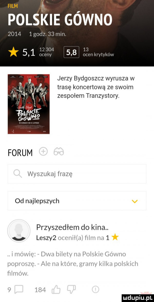 polskie gówno        godz.    mm.       mmm f jerzy bydgoszcz wyrusza w trasę koncertową ze swoim zespołem tranzystory. forum wyszukaj frazę od najlepszych przyszedłem do kina.   leszy rm nił r mmm  wrogu dwa burty m palka gowmx pmmw ns. am m mme suwu kilka ww h mmmv