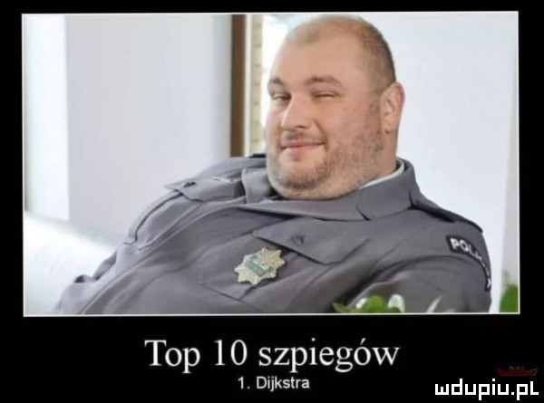 top    szpiegów  . dukstra