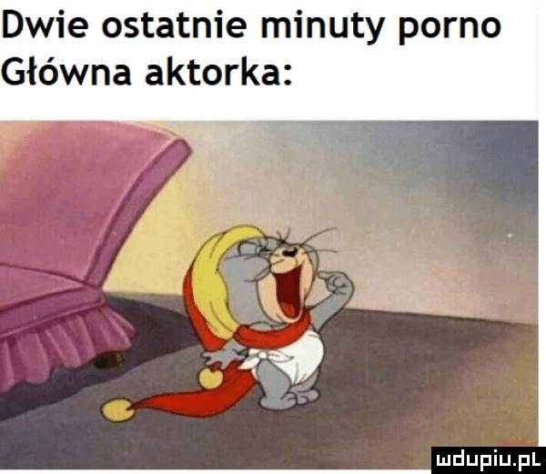 dwie ostatnie minuty porno główna aktorka