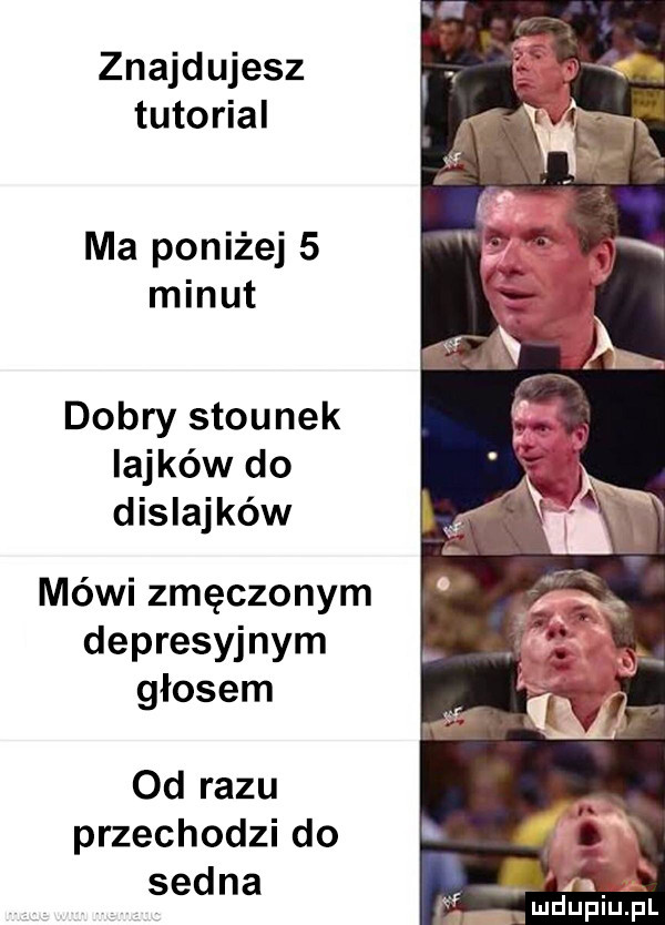 znajdujesz tutorial ma poniżej   minut dobry strunek iajków do dislajków mówi zmęczonym depresyjnym głosem od razu przechodzi do sedna