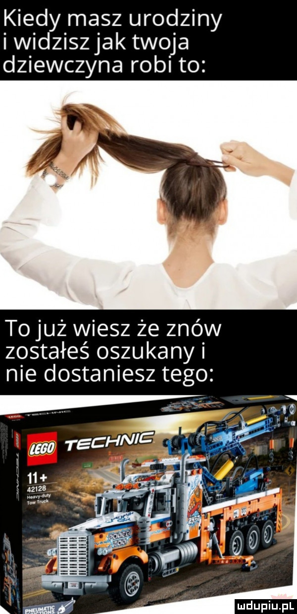 kiedy masz urodziny i widziszjak twoja dziewczyna robi to to już wiesz że znów zostałes oszukany nie dostaniesz tego l l m