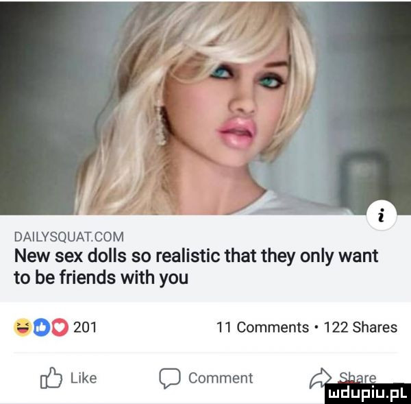 dailysquatcom naw sex dolus so realistic trat they orly want to be friends with y-u o        comments     shares like comment a eb c
