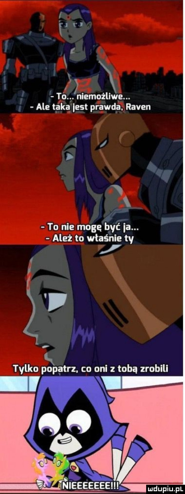j   tel niemożliwe. ale taka est prawdą. ramen tu nie moge być a. b ależ to właśnie ty