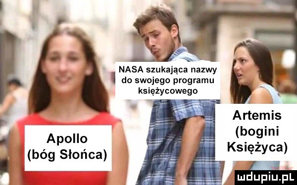 nasa szukająca nazwy do swojego programu księżycowego a i artemis bog i ni księżyca apollo   bóg słońca
