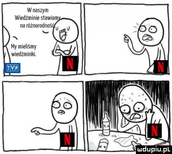 w naszym my mieliśmy wiedzminki
