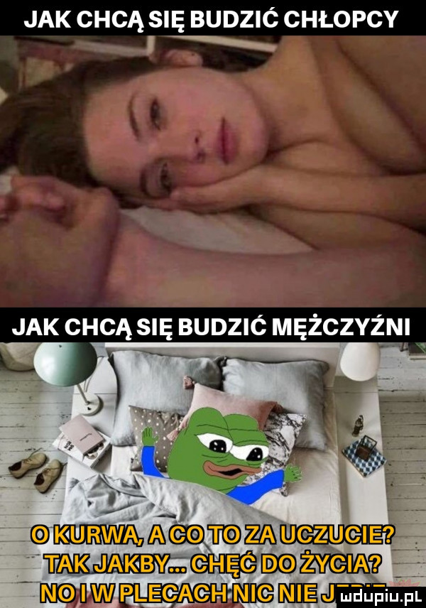 jak chcą się budzic chłopcy x jak chcą się budzic mężczyż ni