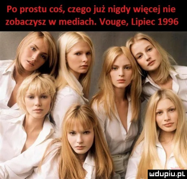 po prestu coś czego już nigdy więcej nie zobaczysz w mediach. vouge lipiec      u. ludu iu. l