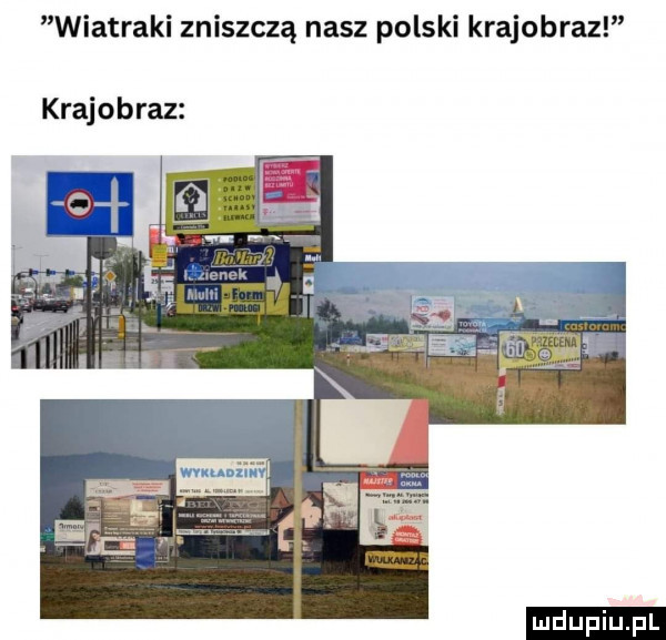 wiatraki zniszczą nasz polski krajobraz krajobraz ludu iu. l