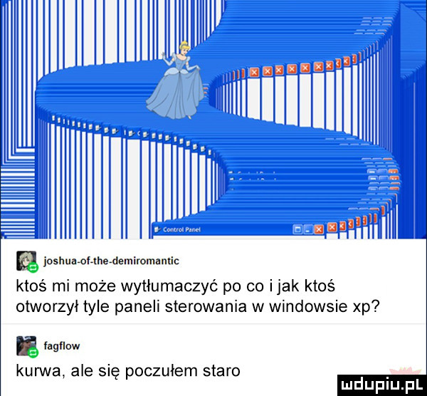 iii na u u i i i amin jeshuarolrlherdemiromanlic ktoś mi może wytłumaczyć po co imak ktoś otworzył tyle paneli sterowania w windowsie xp ę vagﬂow kurwa ale się poczułem smaru