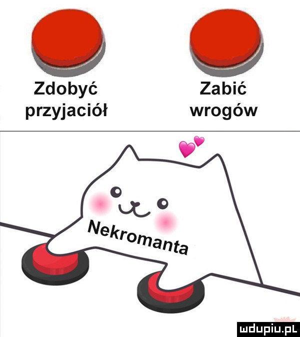 zdobyć zabić przyjaciół wrogów ludu iu. l