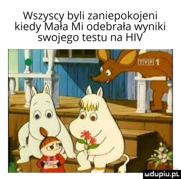 wszysc bylizaniepokojeni kiedy ma a mi odebrała vvy niki swojego testu na hify
