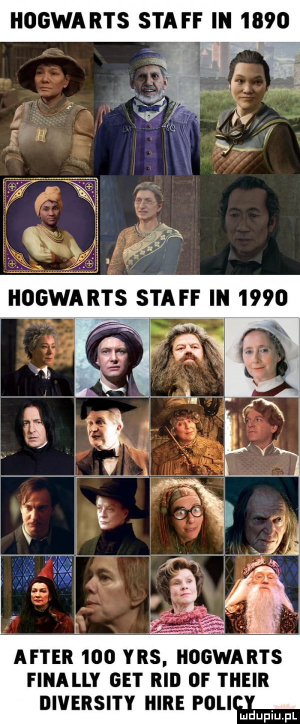 i iogwarts staff iii      after     yes i iogwarts finalny get rad  f their diversity hire poli