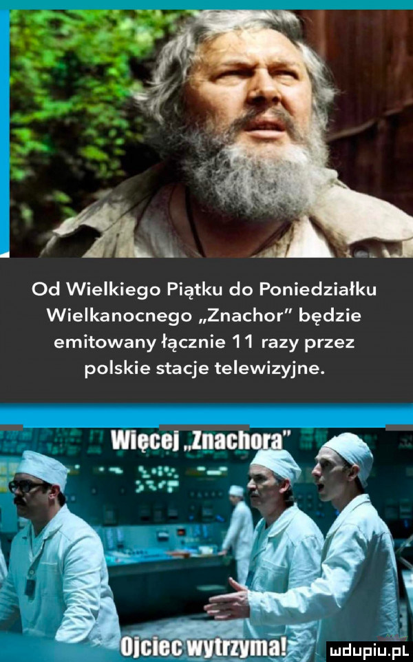 d wielkiego piątku do poniedziałku wielkanocnego znachor będzie emitowany łącznie     razy przez polskie stacje telewizyjne. mzos lea n