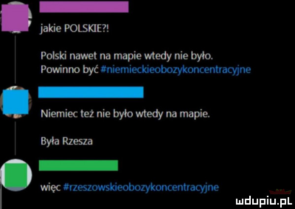 jakie polskie polski nawet na mapie wtedy nie było. powinno być cniemiecbeobozykaxentyamne niemiec też nie było wtedy na mapie. była rzesza więc wzeszowskieobozykoncenuacyjne